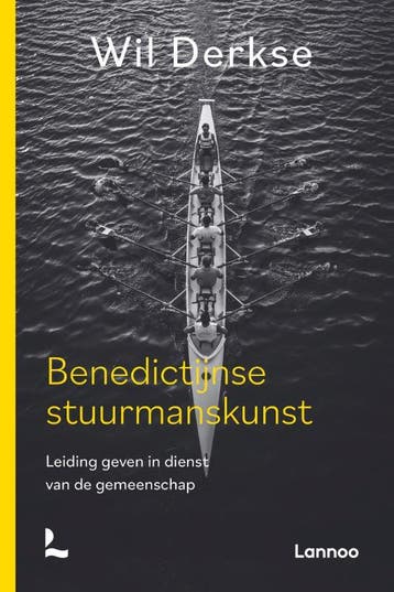 Benedictijnse stuurmanskunst - Wil Derkse 9789401480819, Verzenden, Gelezen, Wil Derkse