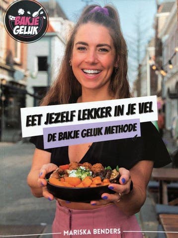 Eet jezelf lekker in je vel - De bakje geluk methode, Boeken, Kookboeken, Verzenden, Zo goed als nieuw, Mariska Benders