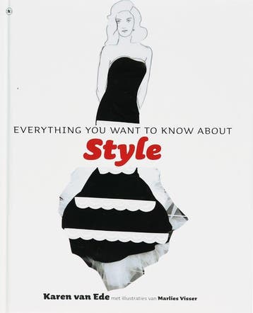 Everything you want to know about style - K. Ede, Verzenden, Zo goed als nieuw, K. Ede