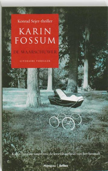 De waarschuwer - Karin Fossum 9789022325254, Verzenden, Gelezen, Karin Fossum