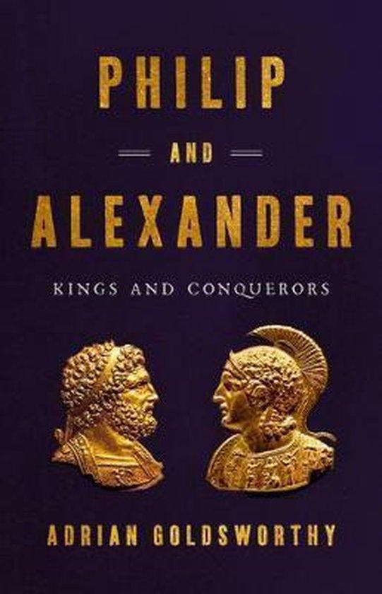 9781541646698 Philip and Alexander Kings and Conquerors, Boeken, Studieboeken en Cursussen, Zo goed als nieuw, Verzenden