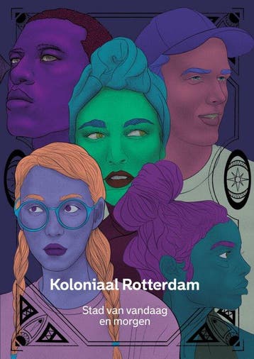 Koloniaal Rotterdam. Stad van vandaag en morge 9789072892355, Boeken, Zo goed als nieuw