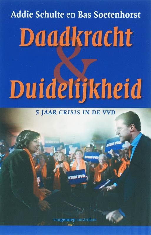 Daadkracht en duidelijkheid 9789055158409 A. Schulte, Boeken, Politiek en Maatschappij, Zo goed als nieuw, Verzenden
