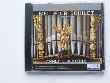 Organ Works of Melchior Schildt - Annette Richards, Ophalen of Verzenden, Zo goed als nieuw
