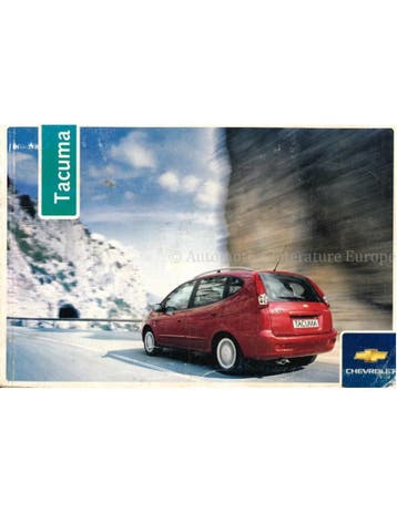 2006 CHEVROLET TACUMA INSTRUCTIEBOEKJE NEDERLANDS, Auto diversen, Handleidingen en Instructieboekjes