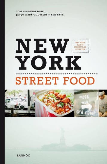 New York street food - Tom Vandenberghe 9789401403689, Boeken, Kookboeken, Verzenden, Gelezen, Tom Vandenberghe