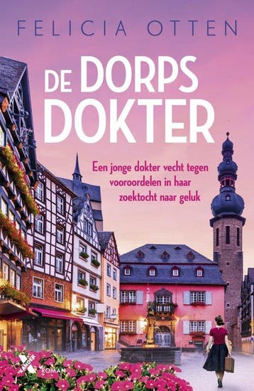 De dorpsdokter / De dorpsdokter / 1 - Felicia Otten, Verzenden, Gelezen, Felicia Otten