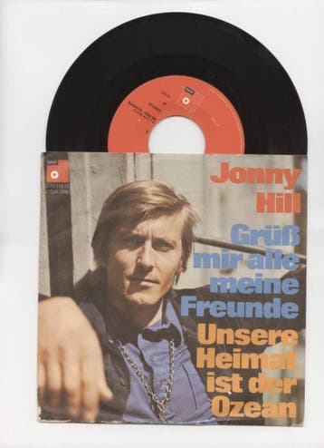 Jonny Hill – Grüß Mir Alle Meine Freunde / Unsere Heimat Ist, Ophalen of Verzenden, Nieuw in verpakking