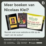 Van druif tot dronk 9789057592690 Nicolaas Klei, Boeken, Verzenden, Zo goed als nieuw, Nicolaas Klei