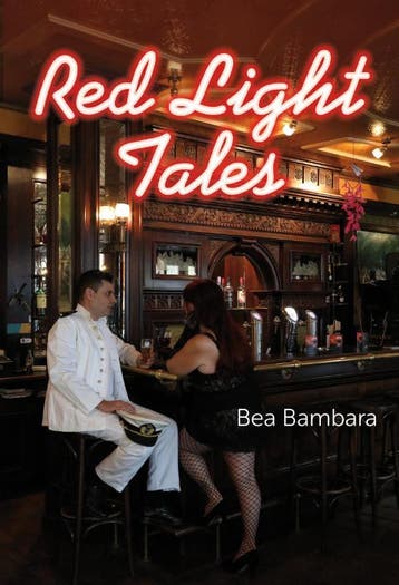 Red Light Tales | Bea Bambara | Nieuw, Boeken, Ophalen of Verzenden, Nieuw, Bea Bambara
