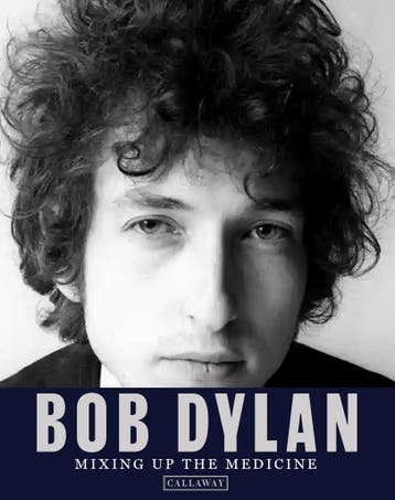 Bob Dylan: Mixing Up the Medicine, Verzenden, Nieuw