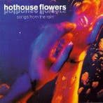 cd - Hothouse Flowers - Songs from the Rain, Verzenden, Zo goed als nieuw