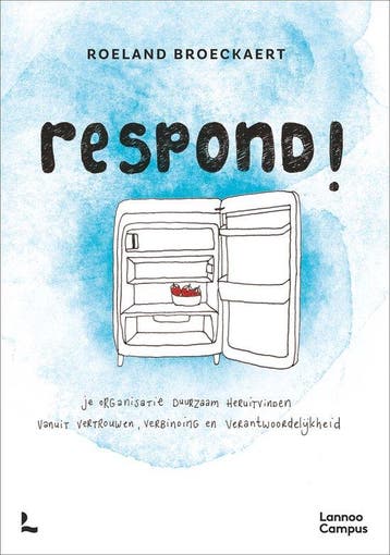 9789401472142 Respond! | Tweedehands, Verzenden, Zo goed als nieuw, Roeland Broeckaert