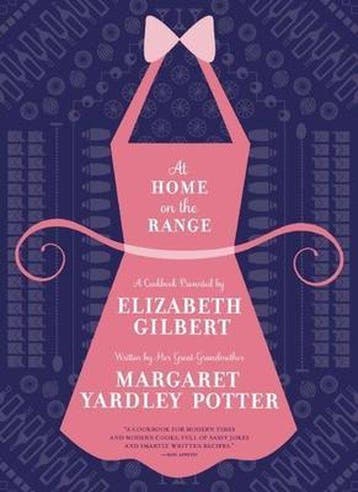 At Home on the Range - Elizabeth Gilbert 9781938073687, Verzenden, Zo goed als nieuw, Elizabeth Gilbert