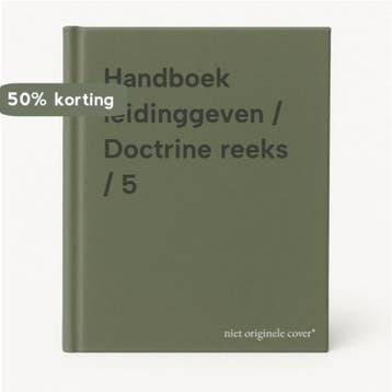Handboek leidinggeven / Doctrine reeks / 5 9789080037007, Verzenden, Zo goed als nieuw