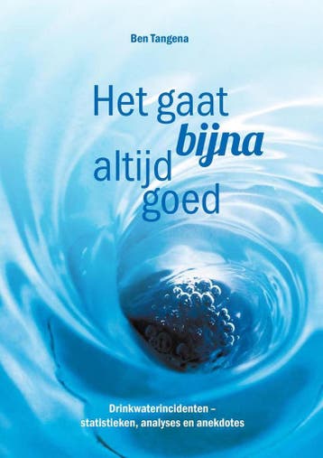 Het gaat bijna altijd goed - Ben Tangena 9789082755305, Boeken, Verzenden, Zo goed als nieuw, Ben Tangena