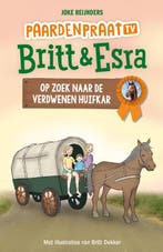 Op zoek naar de verdwenen huifkar / Paardenpraat tv Britt &, Boeken, Verzenden, Zo goed als nieuw, Joke Reijnders