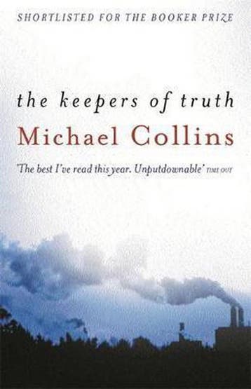 The Keepers of Truth - Michael Collins 9780753811023, Verzenden, Gelezen, Michael Collins