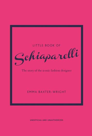 9781787398283 Little Book of Schiaparelli, Verzenden, Nieuw, Emma Baxter-Wright