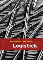 Logistiek 9789043015677 W. Ploos van Amstel, Boeken, Verzenden, Zo goed als nieuw, W. Ploos van Amstel