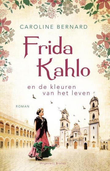 Frida Kahlo en de kleuren van het leven 9789493095212, Boeken, Verzenden, Gelezen, Caroline Bernard
