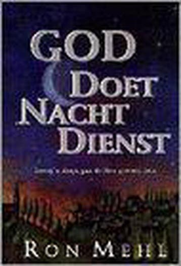 GOD DOET NACHTDIENST - R. Mehl 9789060676790, Verzenden, Zo goed als nieuw, R. Mehl