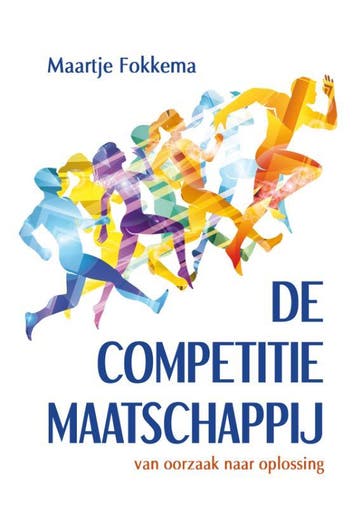 De competitiemaatschappij - Maartje Fokkema 9789462472747, Boeken, Verzenden, Gelezen, Maartje Fokkema