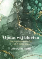 Opdat wij bloeien 9789493288874 Anne-Claire Mulder, Verzenden, Zo goed als nieuw, Anne-Claire Mulder