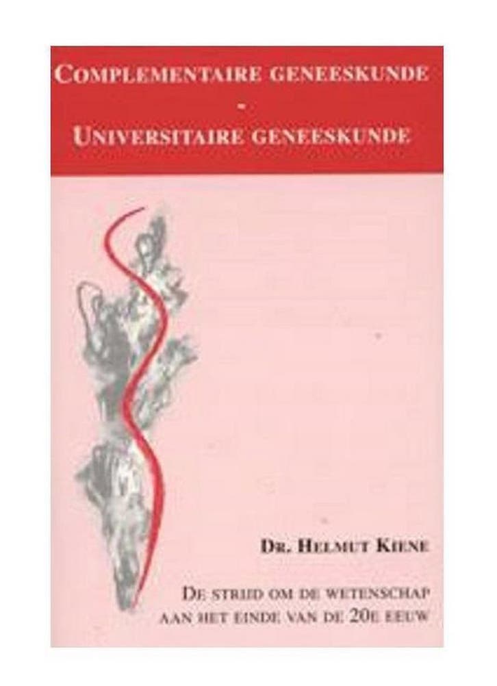 COMPLEMENTAIRE GENEESKUNDE UNIVERSITAIRE - H. Kiene, Boeken, Wetenschap, Gelezen, Verzenden