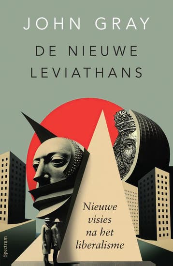 De nieuwe Leviathans - John Gray 9789000389827, Verzenden, Zo goed als nieuw, John Gray