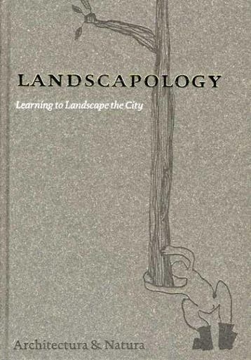 Landscapology - Charles Vermaas 9789076863887, Verzenden, Zo goed als nieuw, Charles Vermaas
