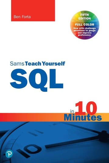 9780135182796 SQL in 10 Minutes a Day, Sams Teach Yourself, Verzenden, Zo goed als nieuw, Ben Forta