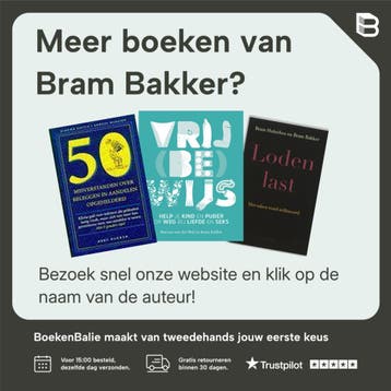 Geluk uit een potje - Bram Bakker 9789057596896, Verzenden, Zo goed als nieuw, Bram Bakker