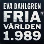 LP gebruikt - Eva Dahlgren - Fria VÃ¤rlden 1.989, Cd's en Dvd's, Vinyl | Pop, Verzenden, Zo goed als nieuw