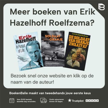 Soldaat van Oranje - Erik Hazelhoff Roelfzema 8716745003153, Boeken, Verzenden, Zo goed als nieuw, Erik Hazelhoff Roelfzema