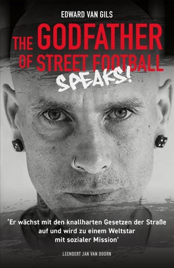 Edward Van Gils. The Godfather Of Street Football Speaks!, Boeken, Ophalen of Verzenden, Nieuw, Leendert Jan Doorn