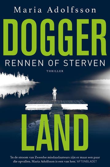 Rennen of sterven / Doggerland / 4 - Maria Adolfsson, Boeken, Verzenden, Zo goed als nieuw, Maria Adolfsson