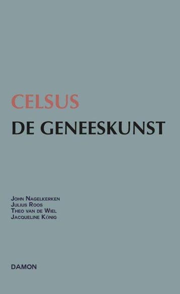 9789463400978 De geneeskunst | Tweedehands, Boeken, Verzenden, Zo goed als nieuw, Celsus