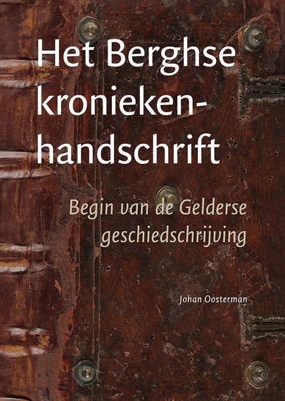 Het Berghse kroniekenhandschrift 9789087049560, Boeken, Geschiedenis | Wereld, Gelezen, Verzenden