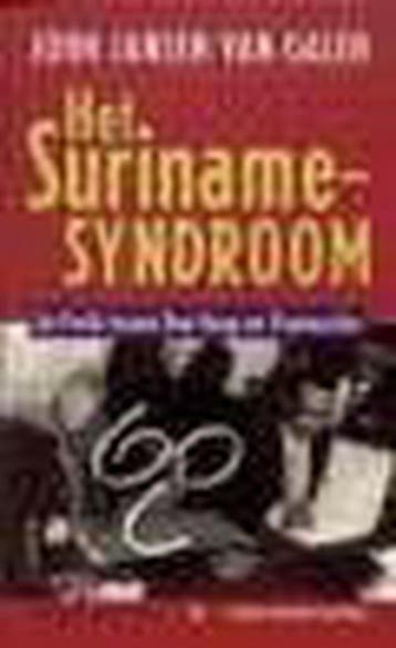 SURINAME-SYNDROOM - J. Jansen van Galen 9789035122796, Verzenden, Zo goed als nieuw, J. Jansen van Galen