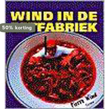 WIND IN DE EETFABRIEK - P. Wind 9789043901680, Verzenden, Gelezen, P. Wind