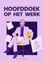 9789463838948 Hoofddoek op het werk Hanan Challouki, Verzenden, Nieuw, Hanan Challouki