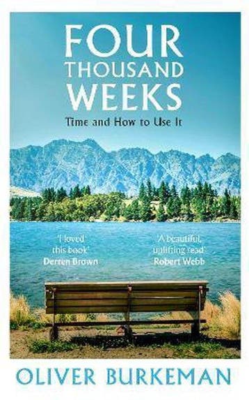 Four Thousand Weeks 9781847924018 Oliver Burkeman, Verzenden, Zo goed als nieuw, Oliver Burkeman