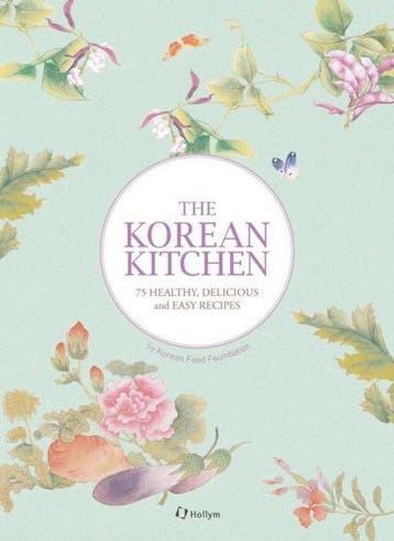 9781565914599 Korean Kitchen Korean Food Foundation, Boeken, Kookboeken, Verzenden, Nieuw, Korean Food Foundation