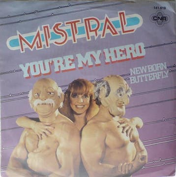 vinyl single 7 inch - Mistral - Youre My Hero, Cd's en Dvd's, Verzenden, Zo goed als nieuw, 7 inch, Pop