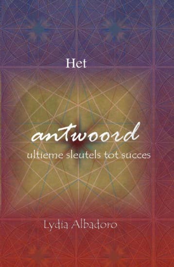 Het antwoord - Lydia Albadoro 9789085706816, Verzenden, Zo goed als nieuw, Lydia Albadoro