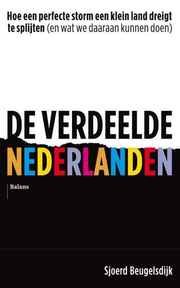 De verdeelde Nederlanden | 9789463821629 | Sjoerd, Zo goed als nieuw, Sjoerd Beugelsdijk