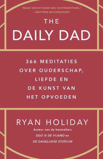 The daily dad - Ryan Holiday 9789400516571, Verzenden, Zo goed als nieuw, Ryan Holiday