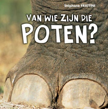 Van wie zijn die poten? / Gottmer geleerd - Stéphane, Verzenden, Gelezen, Stéphane Frattini
