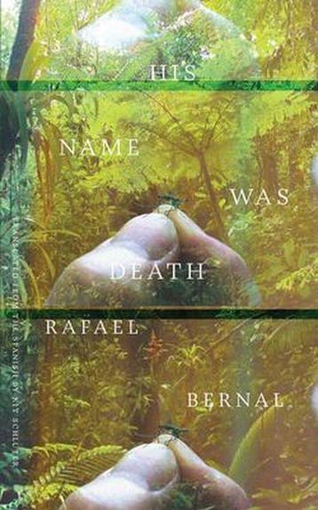 His Name was Death 9780811230834 Rafael Bernal, Boeken, Verzenden, Gelezen, Rafael Bernal